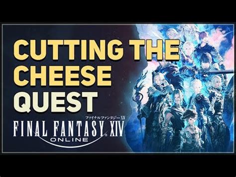 ffxiv cutting the cheese.